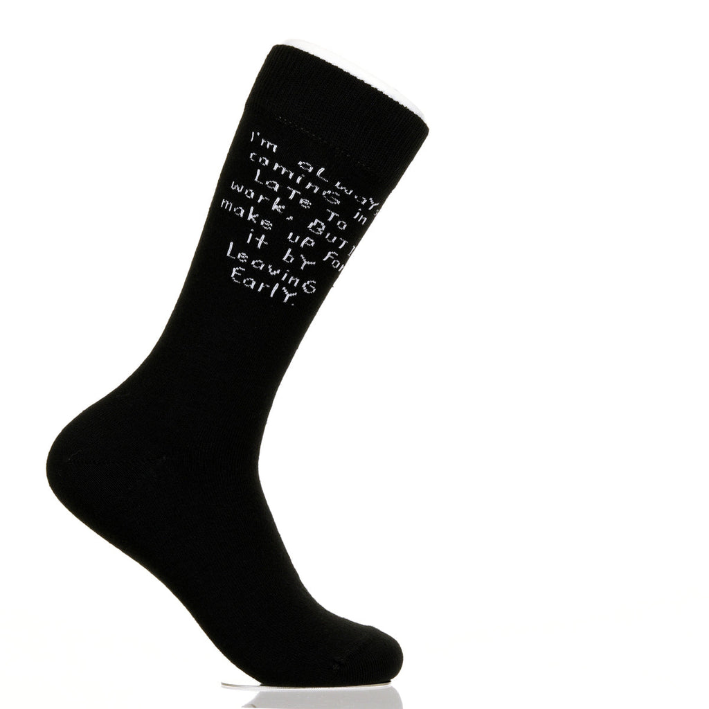 I'm Always Coming In Late To Work