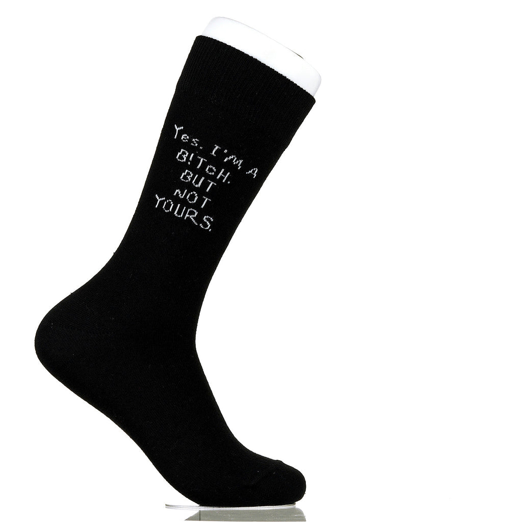 Yes. I'm A B!tch. But Not Yours